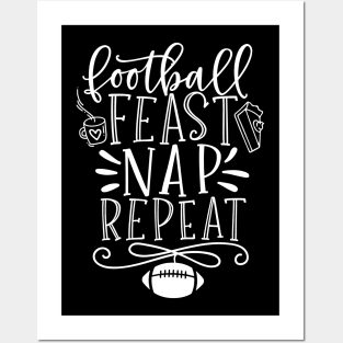 Football Feast Nap Repeat Thanksgiving Posters and Art